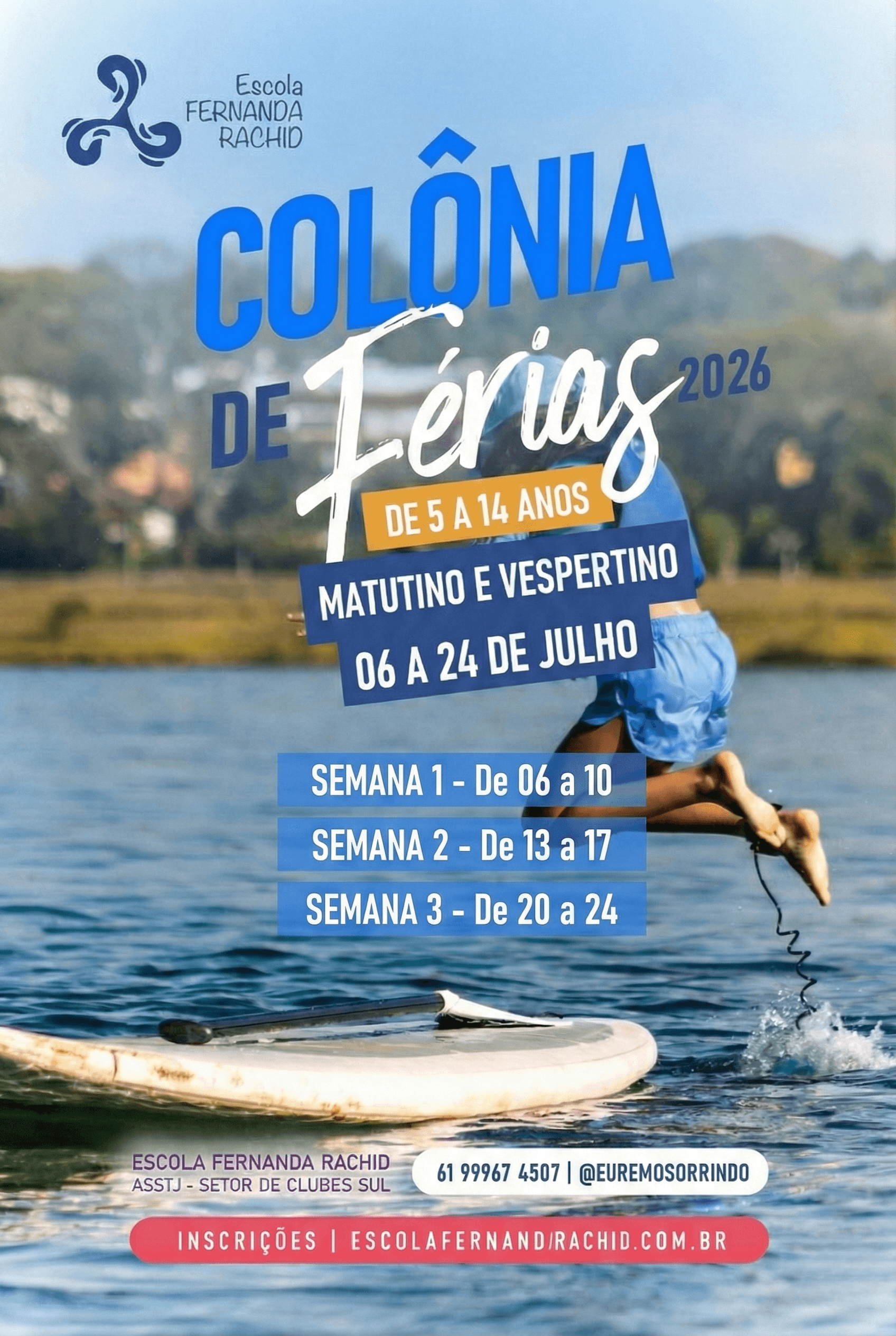 Cartaz Oficial da Colônia de Férias Julho 2026 - Eu Remo Sorrindo